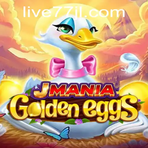Exploring JManiaGoldenEggs: The Exciting World of 77JL